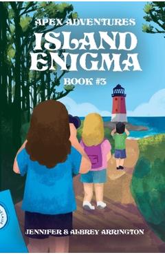 Coperta cărții 'Island Enigma: A children's adventure book - Jennifer Arrington'