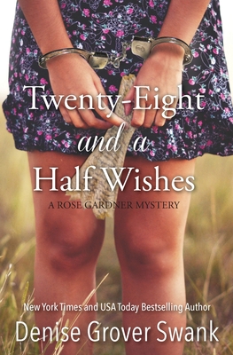 Twenty-Eight and a Half Wishes - Denise Grover Swank