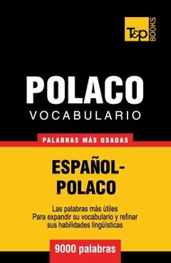 Poza produsului Vocabulario español-polaco - 9000 palabras más usadas - Andrey Taranov