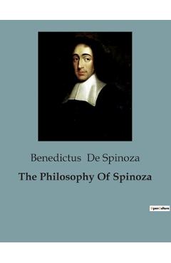 Poza produsului The Philosophy Of Spinoza - Benedictus De Spinoza