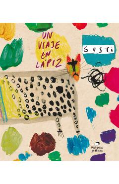 Coperta cărții 'Un Viaje En Lápiz / A Journey in Pencil - Gustavo Ariel Rosemffet'