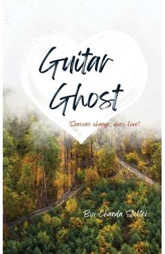 Coperta cărții 'Guitar Ghost - Chanda Stelter'