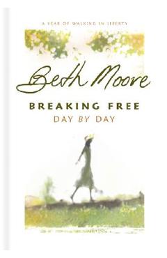 Poza produsului Breaking Free Day by Day: A Year of Walking in Liberty - Beth Moore