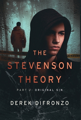 The Stevenson Theory - Part 2 - Original Sin - Derek Difronzo