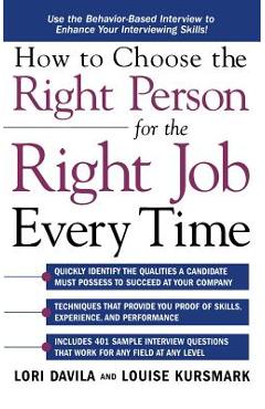 Coperta cărții 'How to Choose the Right Person for the Right Job Every Time -'