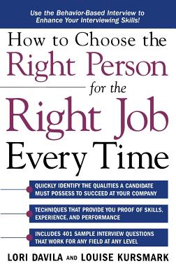 Coperta cărții 'How to Choose the Right Person for the Right Job Every Time -'