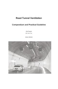 Coperta cărții 'Road Tunnel Ventilation: Compendium and practical guideline - Petr Pospisil'