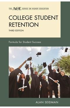 Coperta cărții 'College Student Retention: Formula for Student Success - Alan Seidman'
