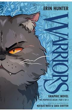 Coperta cărții 'Warriors Graphic Novel: The Prophecies Begin #2 - Erin Hunter'