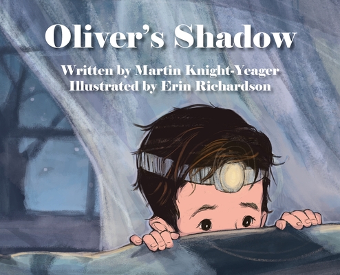 Coperta cărții 'Oliver's Shadow - Martin Knight-yeager'