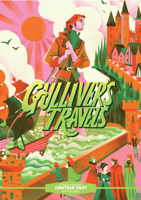Classic Starts(r) Gulliver's Travels - Jonathan Swift
