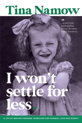 I won't settle for less - Tina Namow