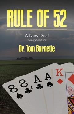 Coperta cărții 'Rule of 52: A New Deal (Second Edition) - Tom Barnette'