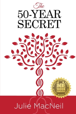The 50-Year Secret - Julie Macneil
