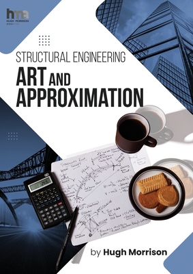 Structural Engineering Art and Approximation - Hugh Morrison