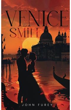 Coperta cărții 'Venice Smile - John C. Furey'