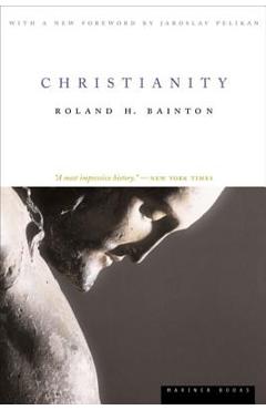 Christianity - Roland Herbert Bainton