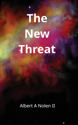 The New Threat - Albert A. Nolen