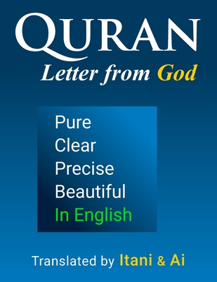 Coperta cărții 'Quran in English - Clear, Pure, Precise: AI-Optimized Modern Translation - Talal Itani'