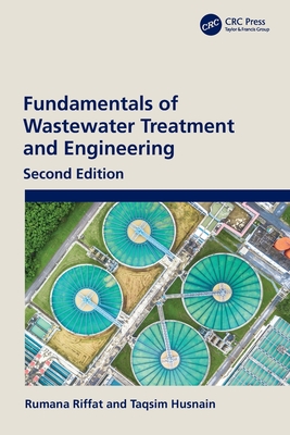 Coperta cărții 'Fundamentals of Wastewater Treatment and Engineering - Rumana Riffat'