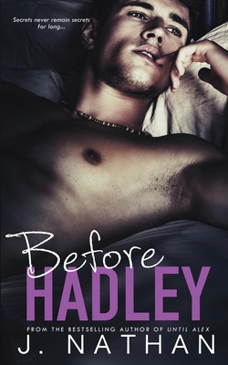 Before Hadley - J. Nathan