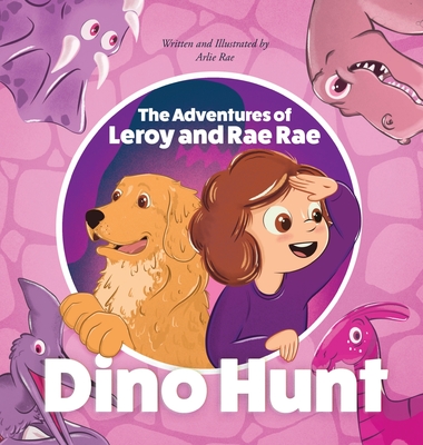 The Adventures of Leroy And Rae Rae - Arlie Rae