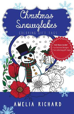 Adult Coloring Book - Christmas Snowglobes: Coloring Gift Tags - Amelia Richard