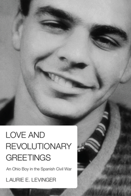 Coperta cărții 'Love and Revolutionary Greetings - Laurie E. Levinger'
