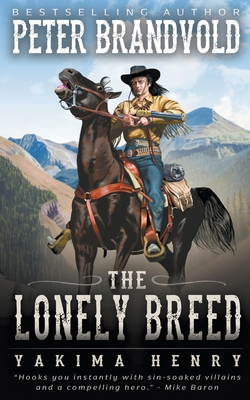 The Lonely Breed - Peter Brandvold