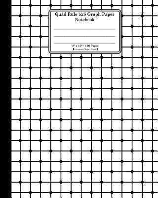 Quad Rule 5x5 Graph Paper Notebook. 8 X 10. 120 Pages. Geometric Shapes Cover: White Black Mesh Squares Dots Pattern Cover. Square Grid Paper, Graph R - Ts Publishing