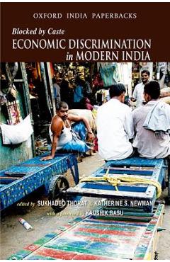 Poza produsului Blocked by Caste: Economic Discrimination in Modern India - Sukhadeo Thorat