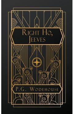 Coperta cărții 'Right Ho, Jeeves - P. G. Wodehouse'