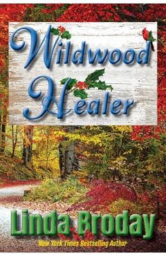 Coperta cărții 'Wildwood Healer - Linda Broday'