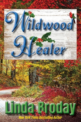 Coperta cărții 'Wildwood Healer - Linda Broday'