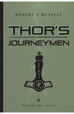 Coperta cărții 'Thor's Journeymen - Robert L. Russell'