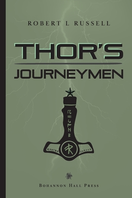 Coperta cărții 'Thor's Journeymen - Robert L. Russell'