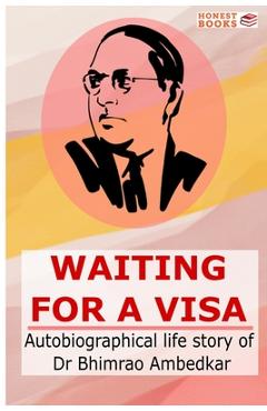 Coperta cărții 'Waiting for a Visa - Bhimrao Ambedkar'