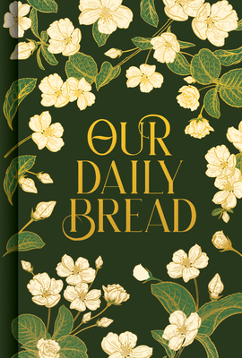 Our Daily Bread - 