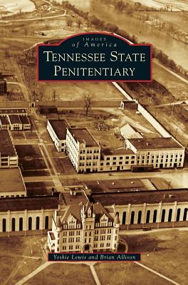 Tennessee State Penitentiary - Yoshie Lewis