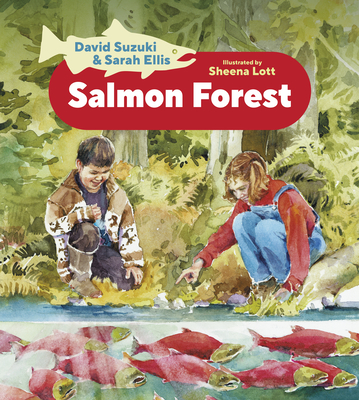 Salmon Forest - David Suzuki