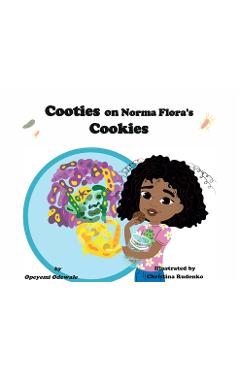 Cooties on Norma Flora's Cookies - Opeyemi Odewale