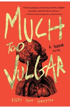 Coperta cărții 'Much Too Vulgar - Viggy Parr Hampton'