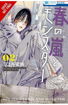 Coperta cărții 'Spring Storm and Monster, Vol. 2: Volume 2 - Mitsubachi Miyuki'