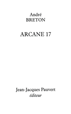 Arcane 17 - André Breton