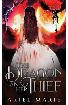 Poza produsului The Dragon and Her Thief - Ariel Marie