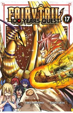 Coperta cărții 'Fairy Tail: 100 Years Quest 17 - Hiro Mashima'