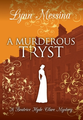 Coperta cărții 'A Murderous Tryst - Lynn Messina'