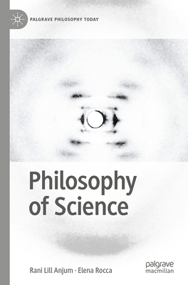 Philosophy of Science - Rani Lill Anjum