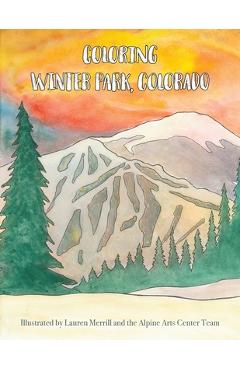 Coperta cărții 'Coloring Winter Park, Colorado - Lauren Merrill'