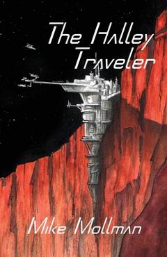 Coperta cărții 'The Halley Traveler - Mike Mollman'